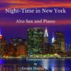 Night Time in New York Alto sax and piano