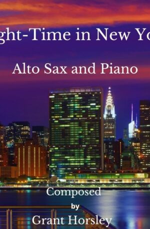 “Night-Time in New York”- A Blue Waltz- Alto Sax and Piano