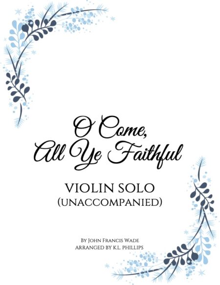 O Come, All Ye Faithful - Unaccompanied Violin Solo
