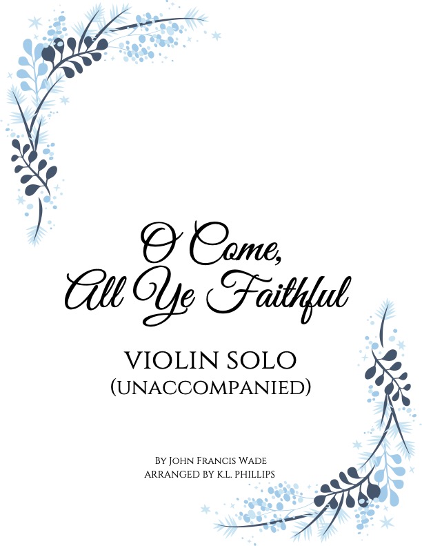 O Come, All Ye Faithful - Unaccompanied Violin Solo - Sheet Music ...