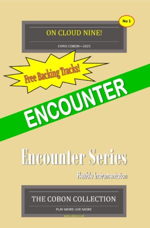 On Cloud Nine! (Flexible instrumentation) No1 in the Encounter Series