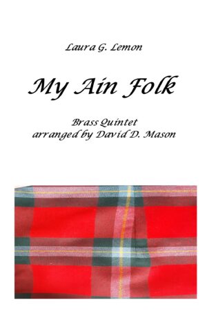 My Ain Folk – Brass Quintet