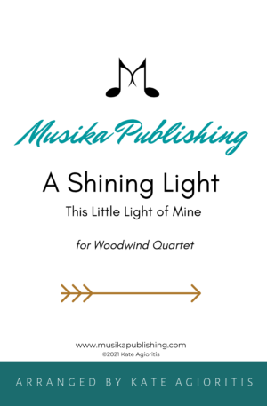 A Shining Light (This Little Light Of Mine) – Woodwind Quartet