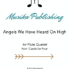 Angels We Have Heard On High - from 'Carols for Four' - Flute Quartet