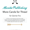 More Carols for Three Clarinet Trio