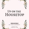 Up on the Housetop - Violin Solo with Piano Accompaniment web cover
