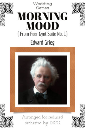 PEER GYNT – Morning Mood – for reduced orchestra (in F)