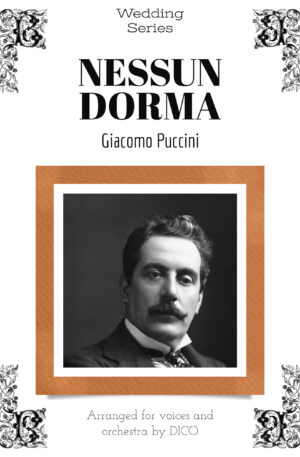 NESSUN DORMA (for voices and orchestra)