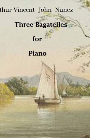 Three Bagatelles for Piano
