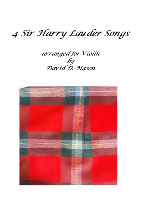 4 Sir Harry Lauder Songs Violin Full Score 1