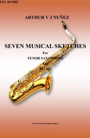 Seven Musical Sketches for Tenor Saxophone and Piano