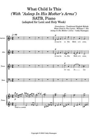 What Child Is This? (With “Asleep In His Mother’s Arms”) Choral and Duet Arrangements