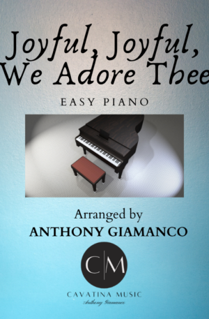 JOYFUL, JOYFUL, WE ADORE THEE – easy piano