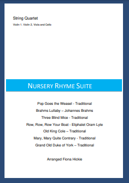 Nursery Rhyme Suite – String Quartet