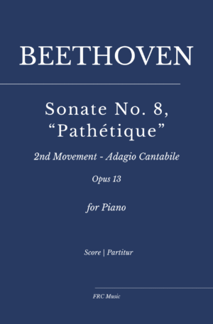 Beethoven: Sonate No. 8, “Pathétique” 2nd Movement (Adagio) – for Piano