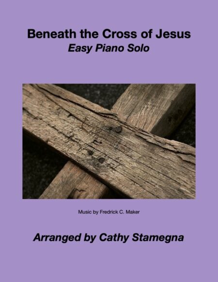 Easy PNO Beneath the Cross of Jesus title JPEG