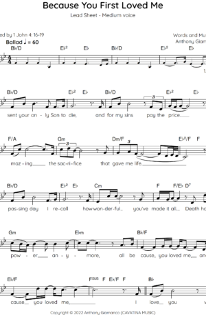 BECAUSE YOU FIRST LOVED ME – worship song-lead sheet-B-flat