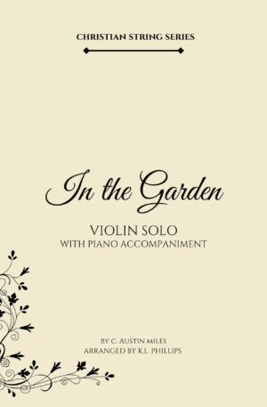 In the Garden – Violin Solo with Piano Accompaniment