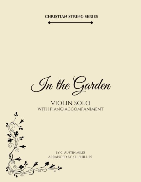 In the Garden - Violin Solo with Piano Accompaniment