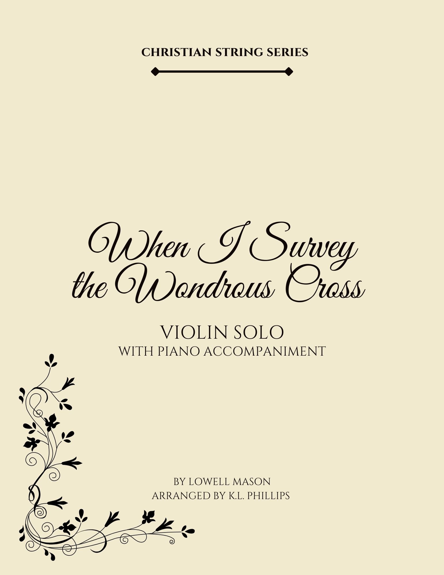 When I Survey The Wondrous Cross - Violin Solo With Piano Accompaniment -  Sheet Music Marketplace