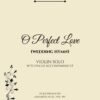 O Perfect Love (Wedding Hymn) - Violin Solo with Piano Accompaniment web cover