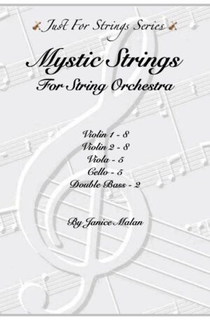 Mystic Strings for Advanced Intermediate String Orchestra