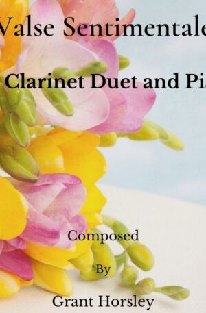 “Valse Sentimentale” Original for Clarinet Duet and Piano