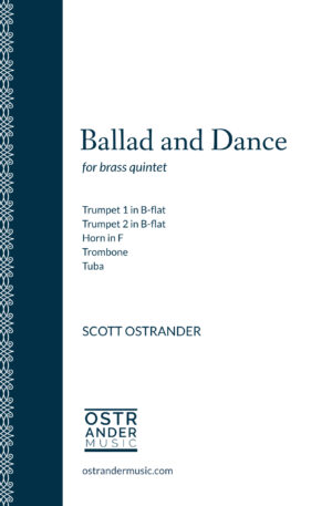 Ballad and Dance for brass quintet