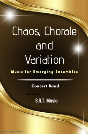 Chaos, Chorale and Variation