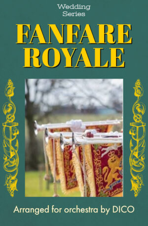 Fanfare Royale (for orchestra)