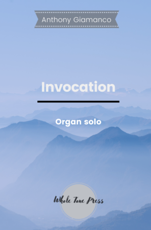 INVOCATION – organ