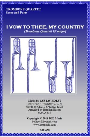 I Vow To Thee My Country – Trombone Quartet