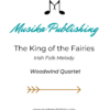 The King of the Fairies - for Woodwind Quartet