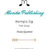 Kemp's Jig - Flute Quartet