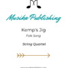 Kemp's Jig - String Quartet