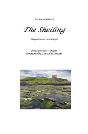 The Sheiling – Brass Quintet and Organ