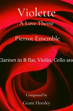 “Violette”- A Love Theme for Pierrot Ensemble