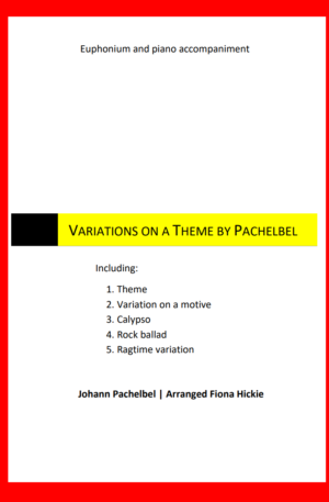 Variations on a Theme by Pachelbel – Euphonium and Piano
