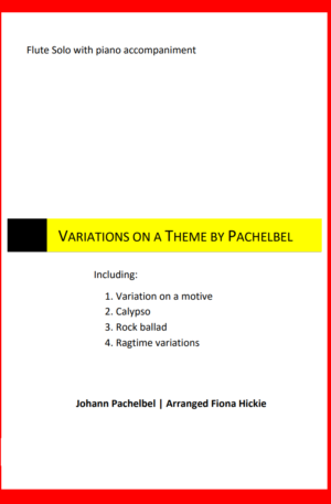 Variations on a Theme by Pachelbel – Flute and Piano