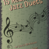 15 Really Easy Jazz Duets for Clarinet Duet