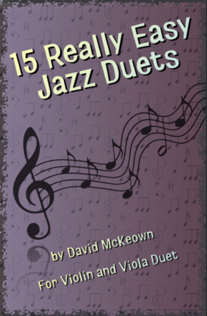 15 Really Easy Jazz Duets for Violin and Viola Duet