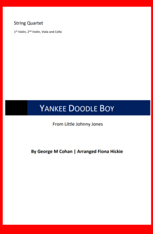 Yankee Doodle Boy – String Quartet