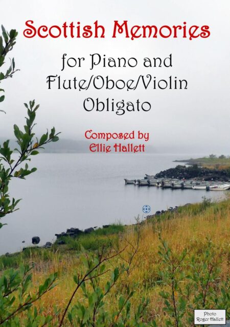 Scottish Memories - for Piano and flute/oboe/violin Obligato