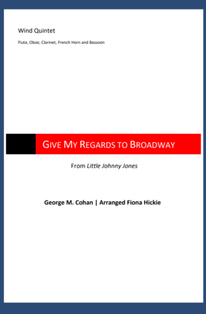 Give My Regards to Broadway – Wind Quintet