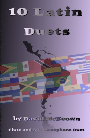 10 Latin Duets for Flute and Alto Saxophone