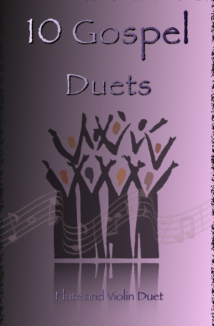 10 Gospel Duets for Flute and Violin