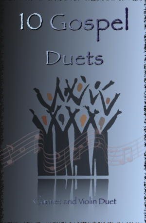 10 Gospel Duets for Clarinet and Violin