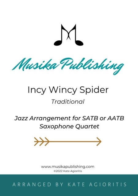 Incy Wincy Spider Jazz Arrangement for Saxophone Quartet