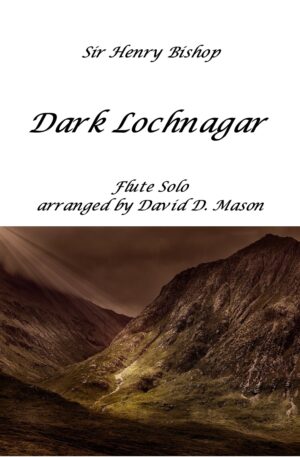 Dark Lochnagar – Flute Solo