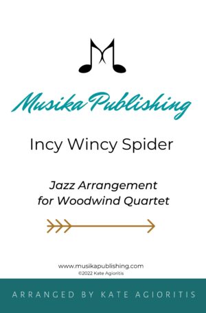 Incy Wincy Spider – Jazz Arrangement for Woodwind Quartet